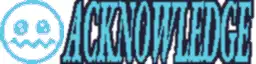 ACKNOWLEDGE